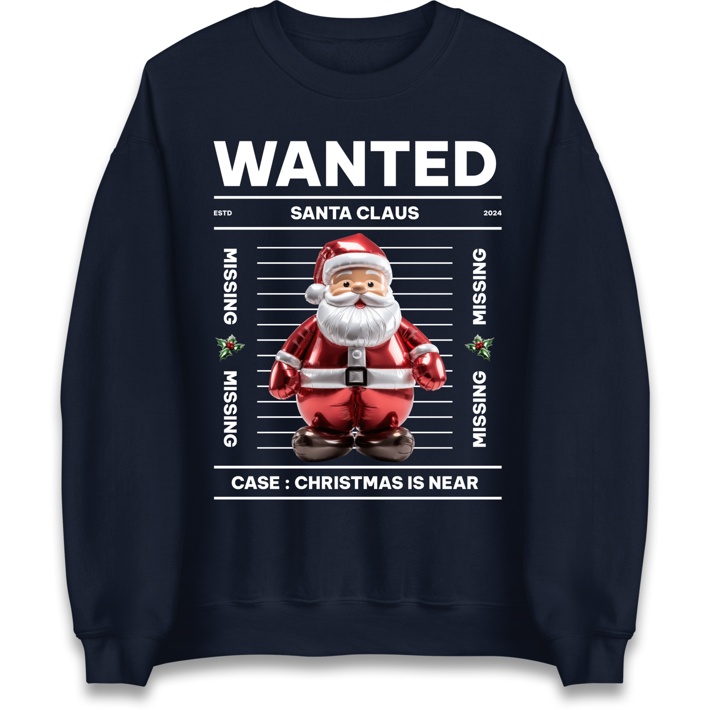 Wanted Santa Claus Christmas Sweatshirt