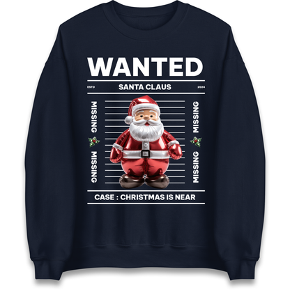 Wanted Santa Claus Christmas Sweatshirt