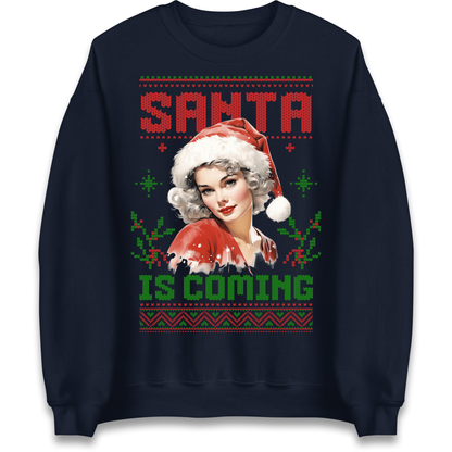 Santa is Coming Christmas Sweatshirt