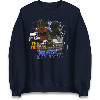 Hip Hop Blaze The Trail Sweatshirt