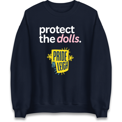 Protect The Dolls Slogan Sweatshirt