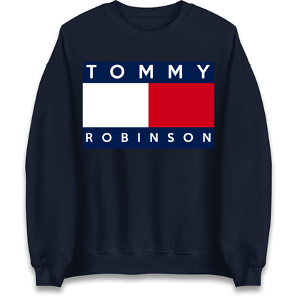 Tommy Robinson Sweatshirt