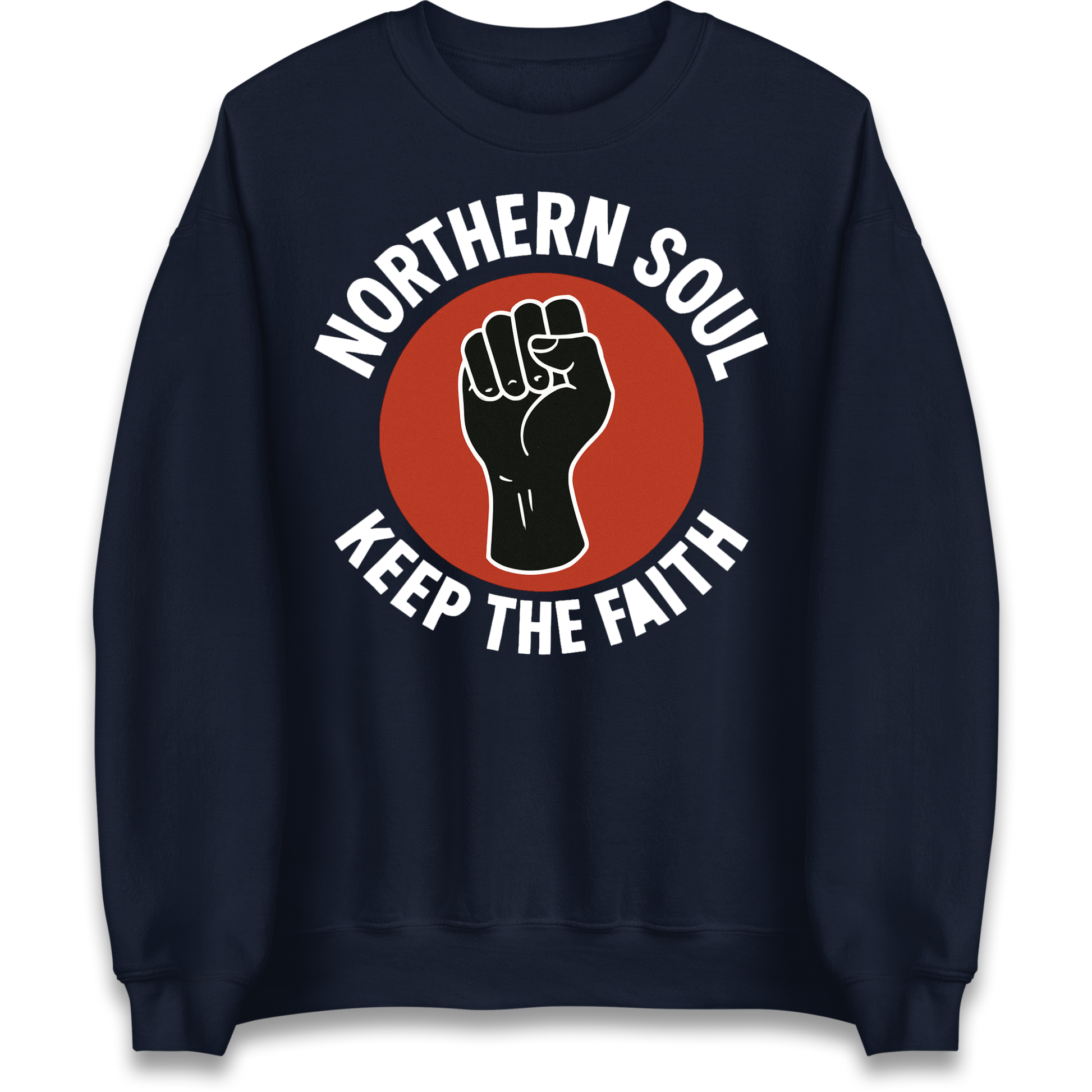 Northern Soul Keep The Faith Sweatshirt