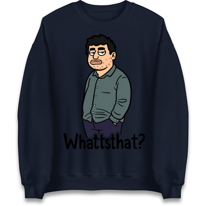 Whattsthat Sweatshirt