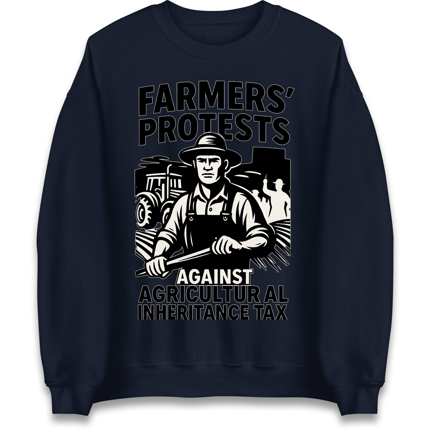 Farmers’ Protests Against Agricultural Inheritance Tax Sweatshirt