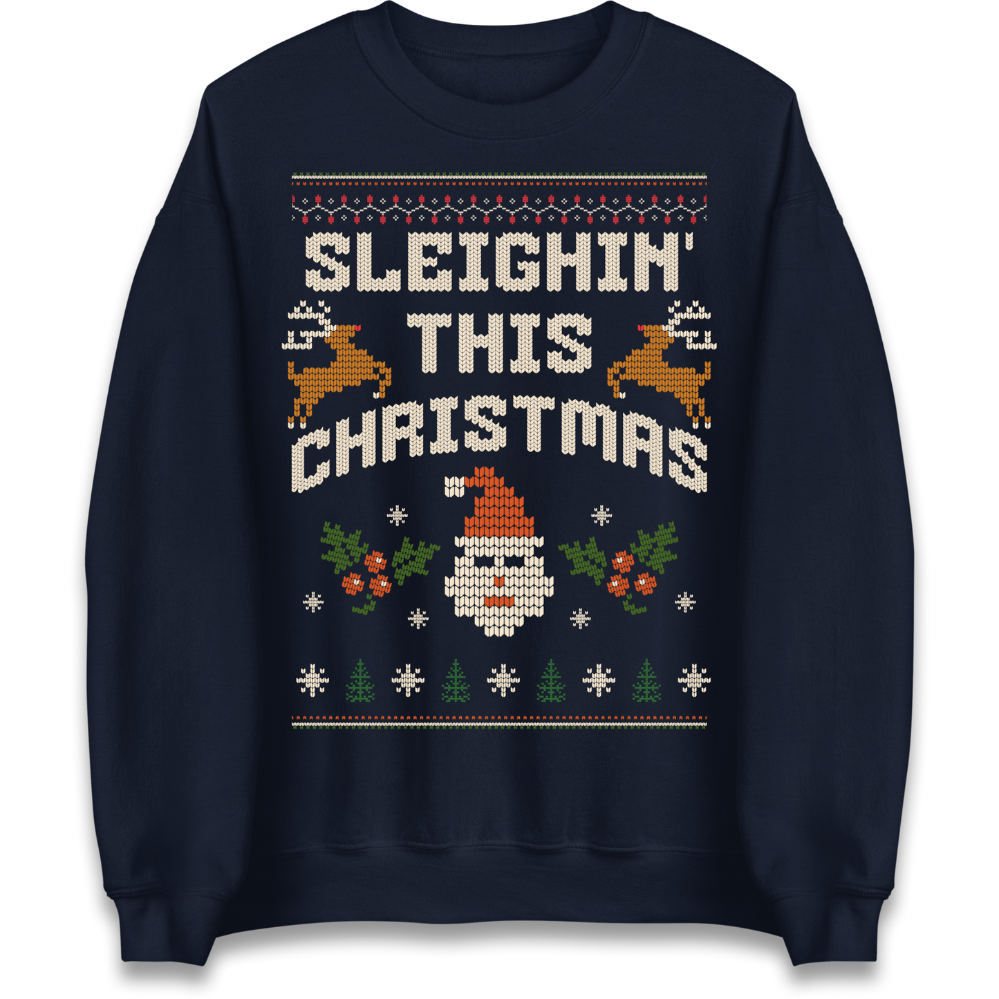 Sleighin This Christmas Christmas Sweatshirt