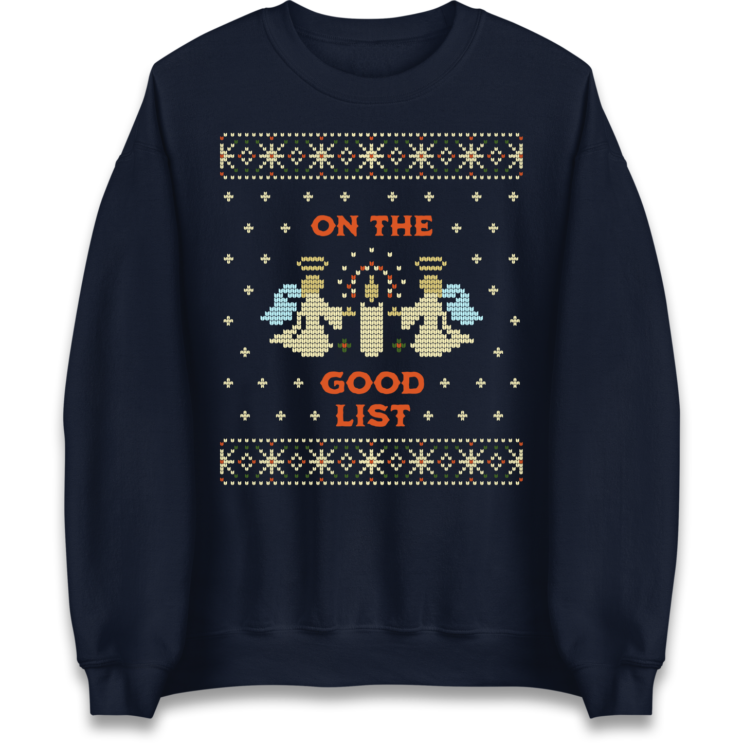 On The Good List Christmas Sweatshirt