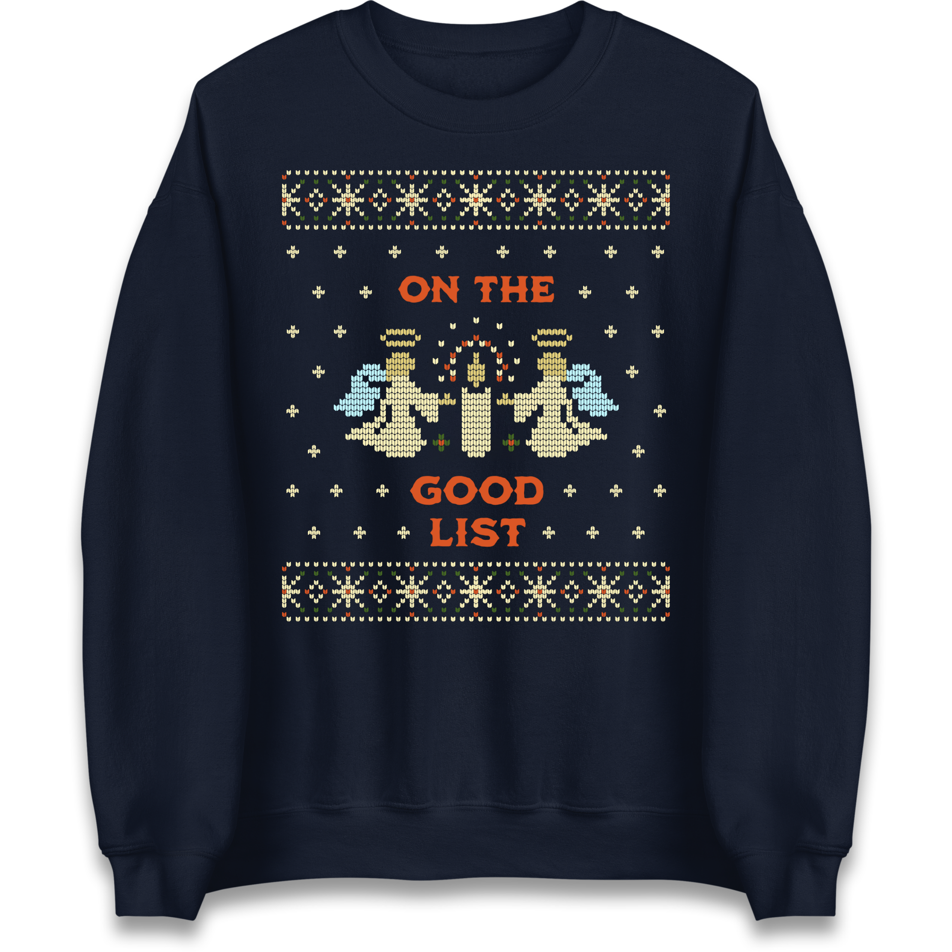 On The Good List Christmas Sweatshirt