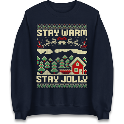 Stay Warm Stay Jolly Christmas Sweatshirt