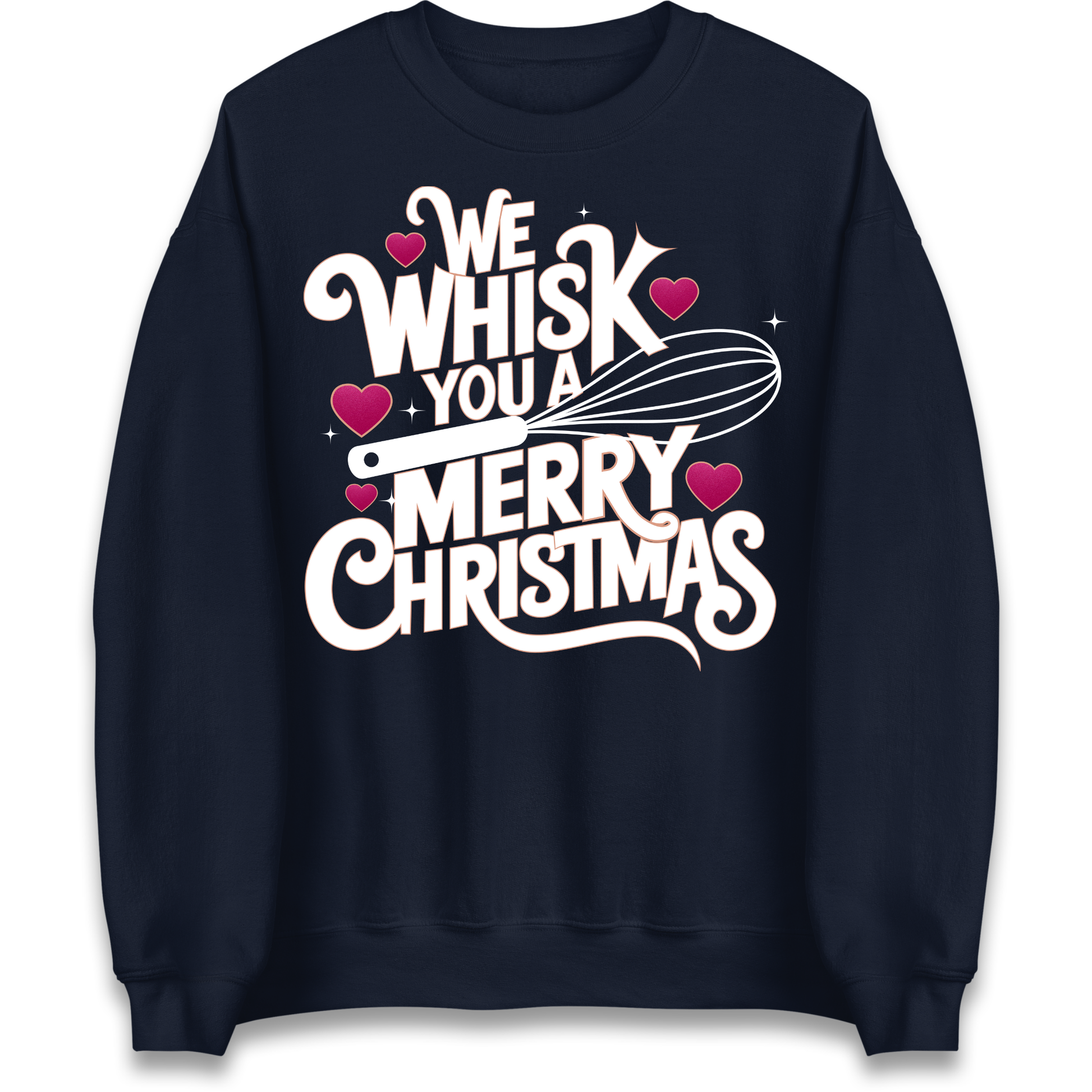 We Whisk You a Merry Christmas Sweatshirt