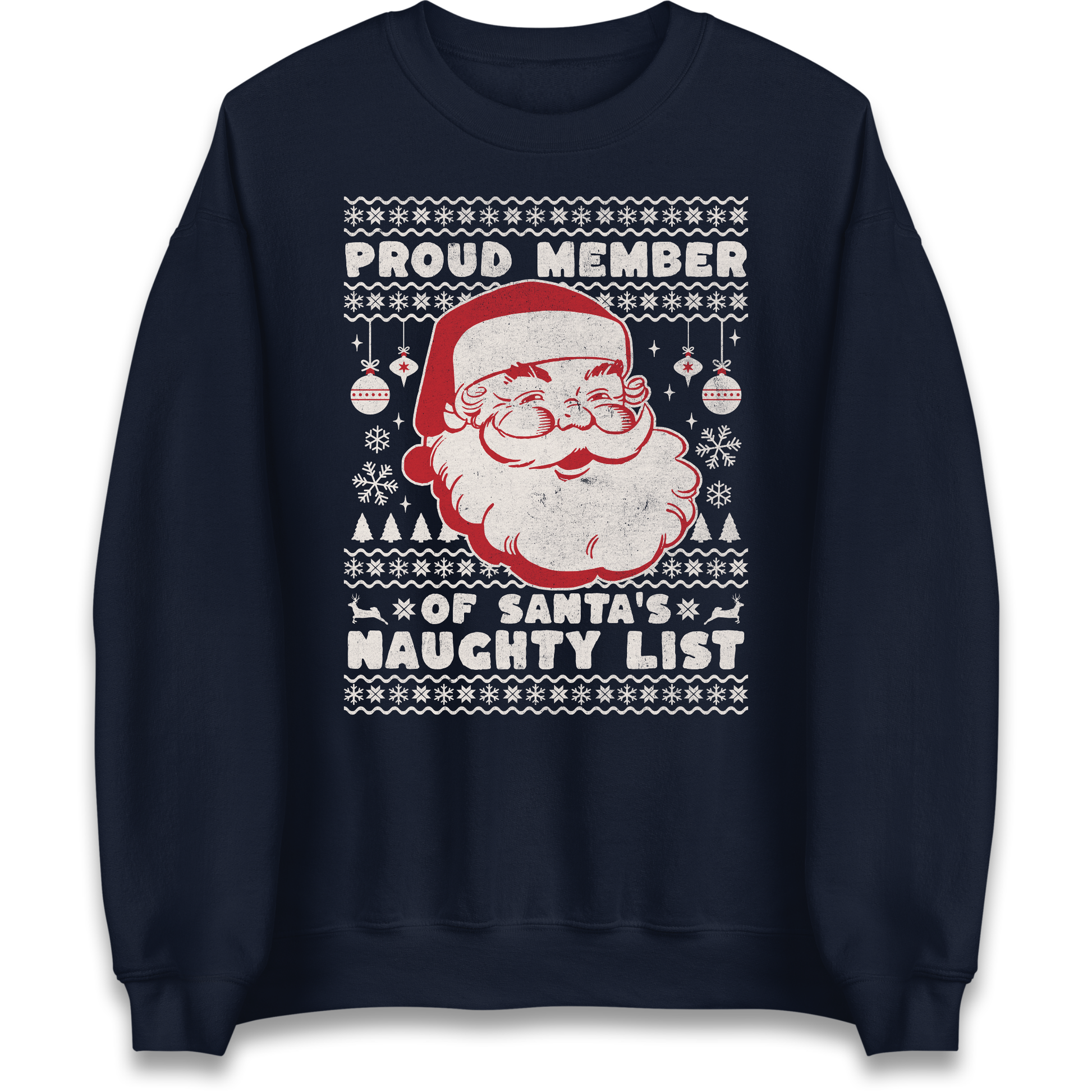 Proud Member Of Santas Naughty List Christmas Sweatshirt