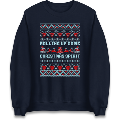 Rolling up Some Christmas Spirit Sweatshirt