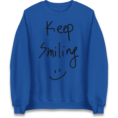 Keep Smiling Sweatshirt