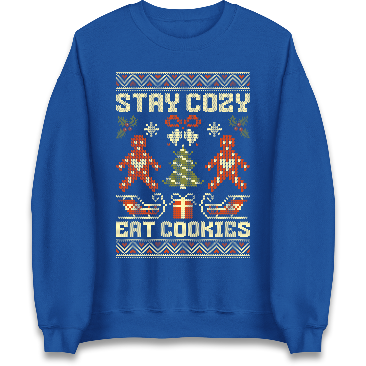 Stay Cozy Eat Cookies Christmas Sweatshirt