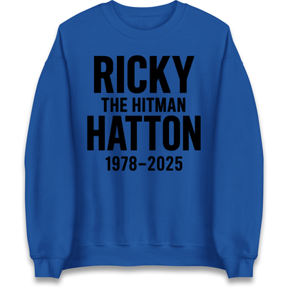 Ricky The Hitman Hatton 1978 2025 Sweatshirt