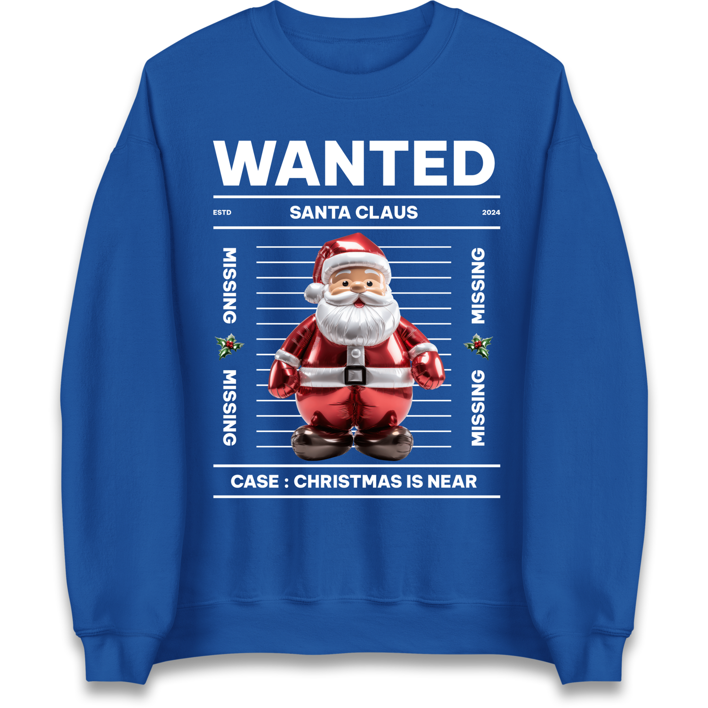 Wanted Santa Claus Christmas Sweatshirt