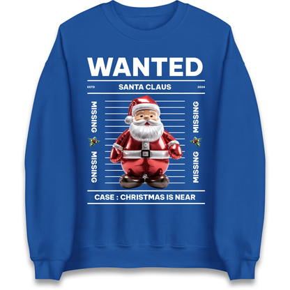 Wanted Santa Claus Christmas Sweatshirt