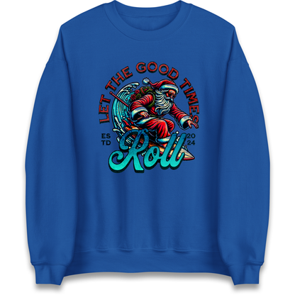 Santa Surfing Let The Good Times Roll Christmas Sweatshirt