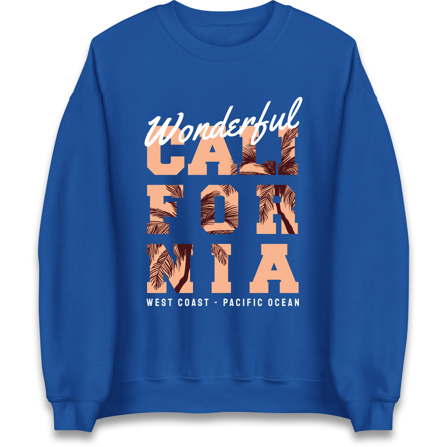Wonderful California Sweatshirt