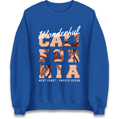 Wonderful California Sweatshirt