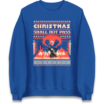 Christmas Shall Not Pass Sweatshirt