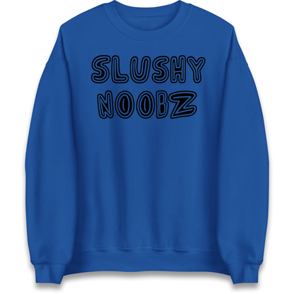 Slushy Noobz Sweatshirt