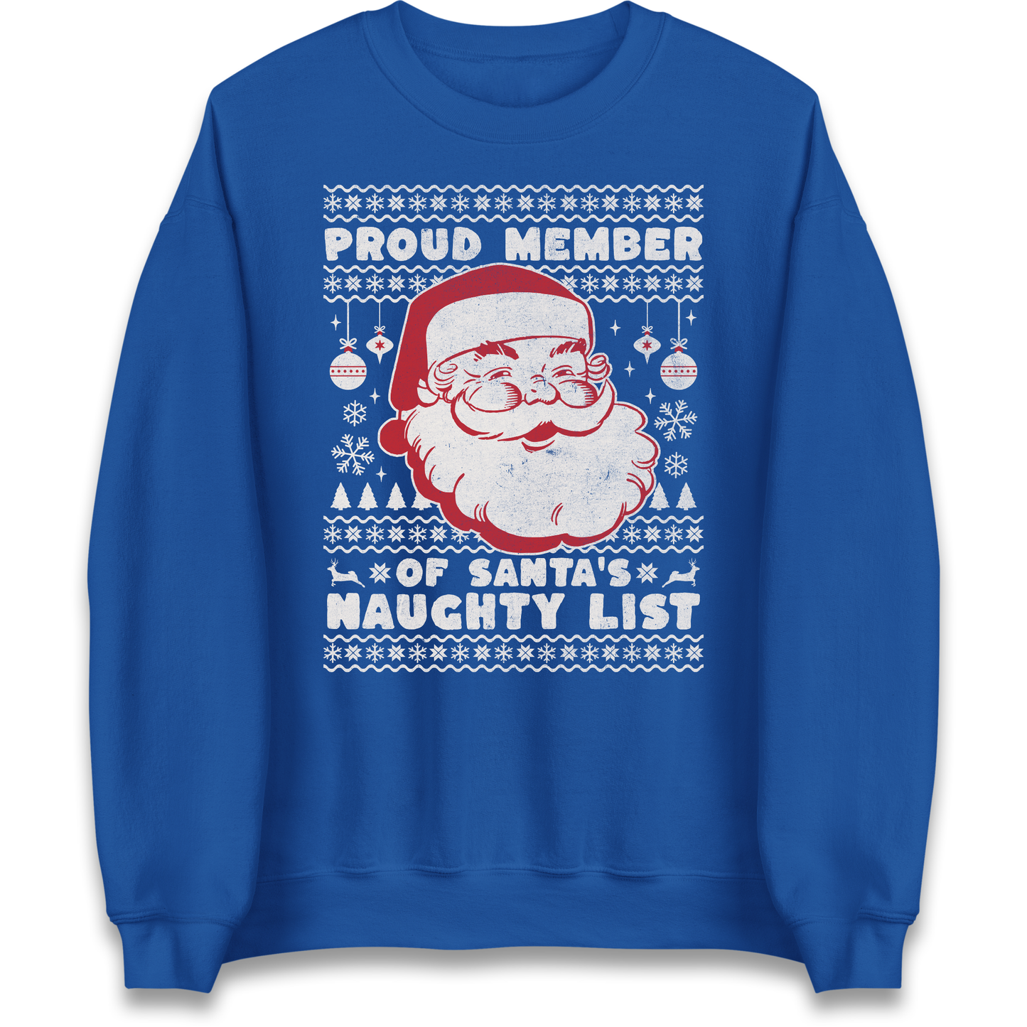 Proud Member Of Santas Naughty List Christmas Sweatshirt