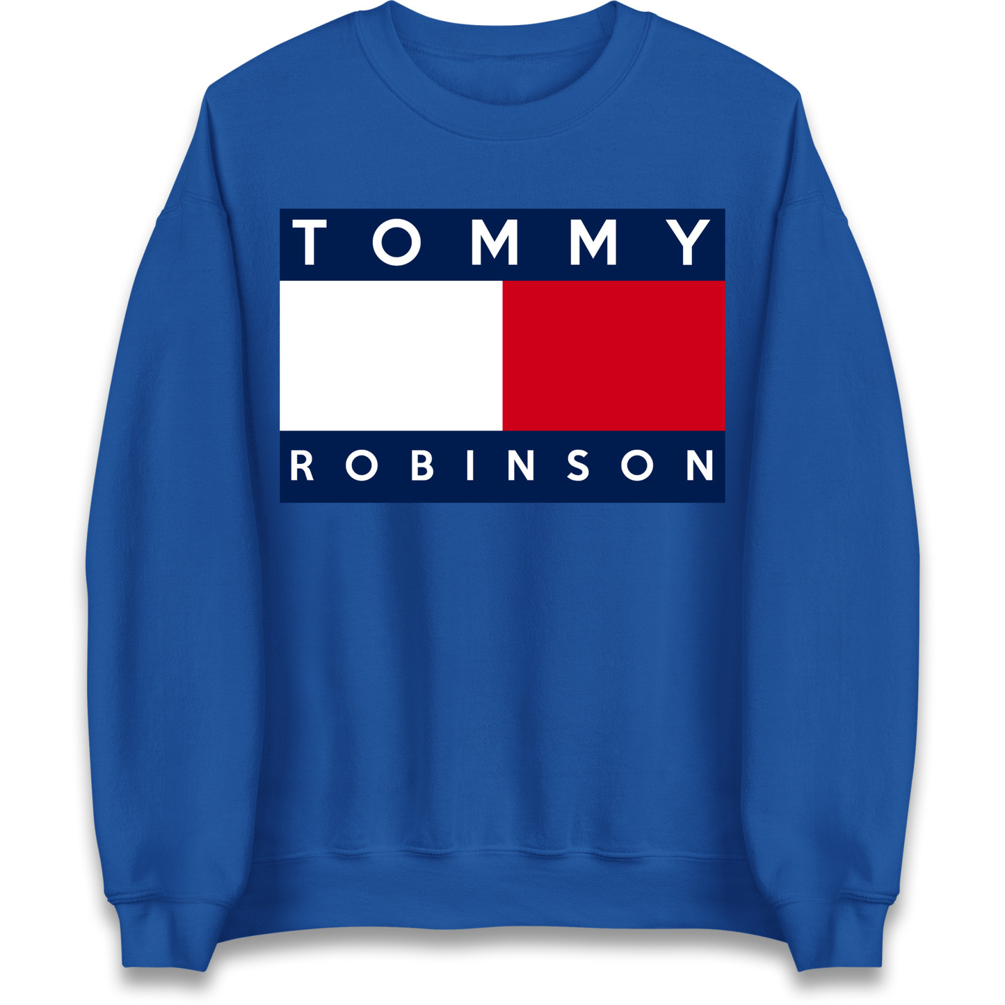 Tommy Robinson Sweatshirt