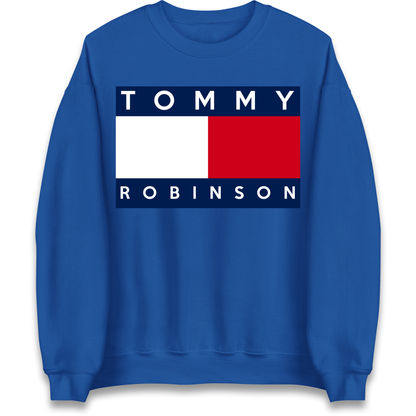 Tommy Robinson Sweatshirt