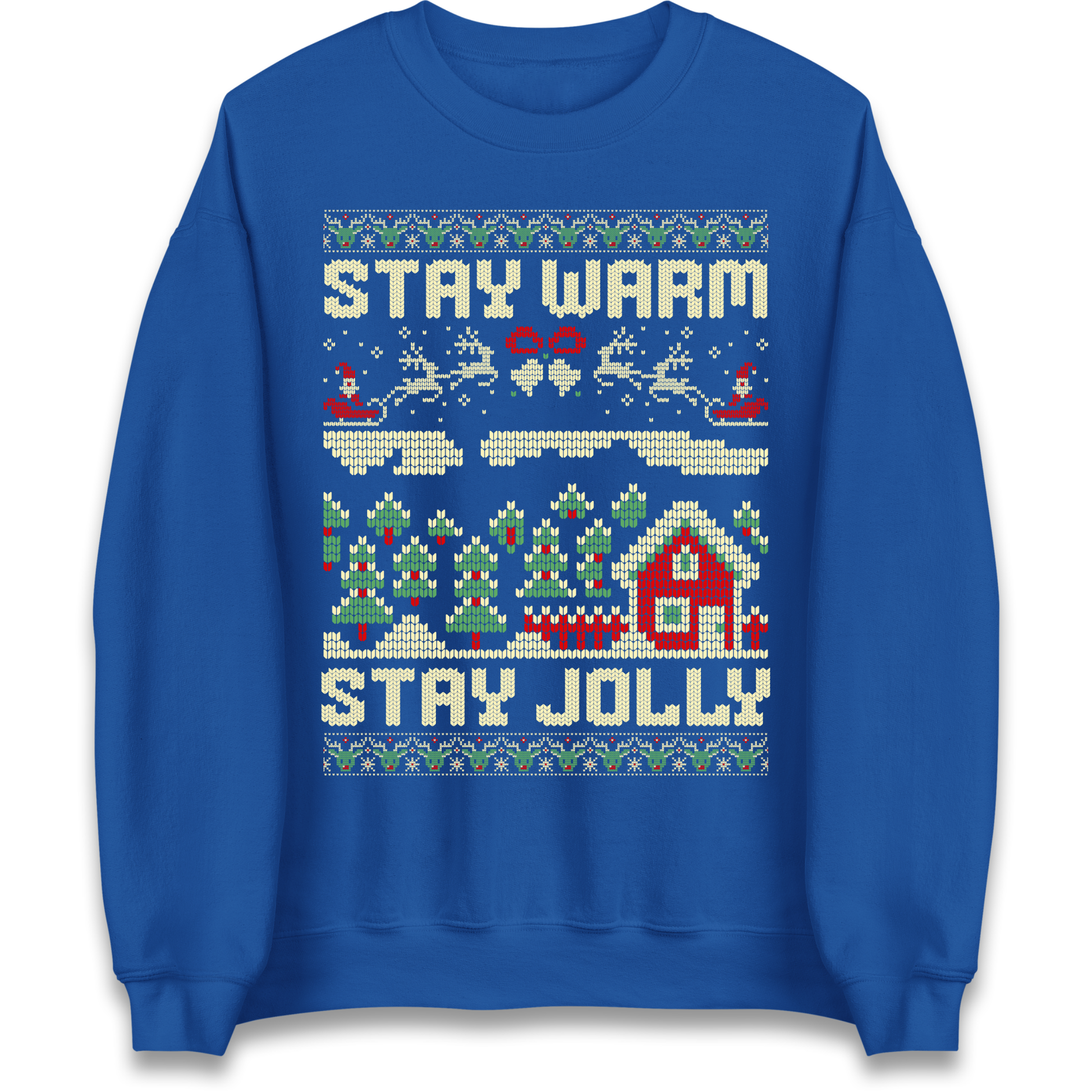 Stay Warm Stay Jolly Christmas Sweatshirt
