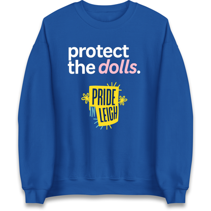Protect The Dolls Slogan Sweatshirt
