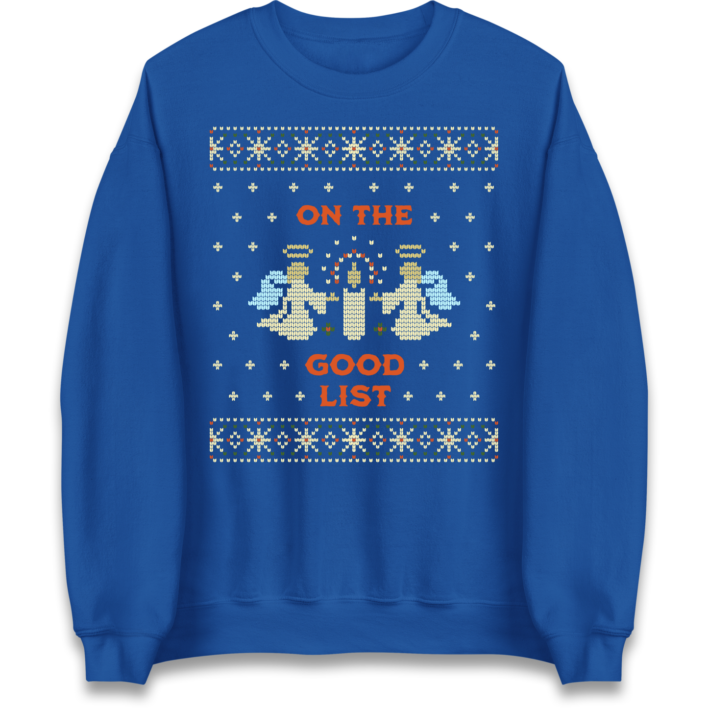 On The Good List Christmas Sweatshirt