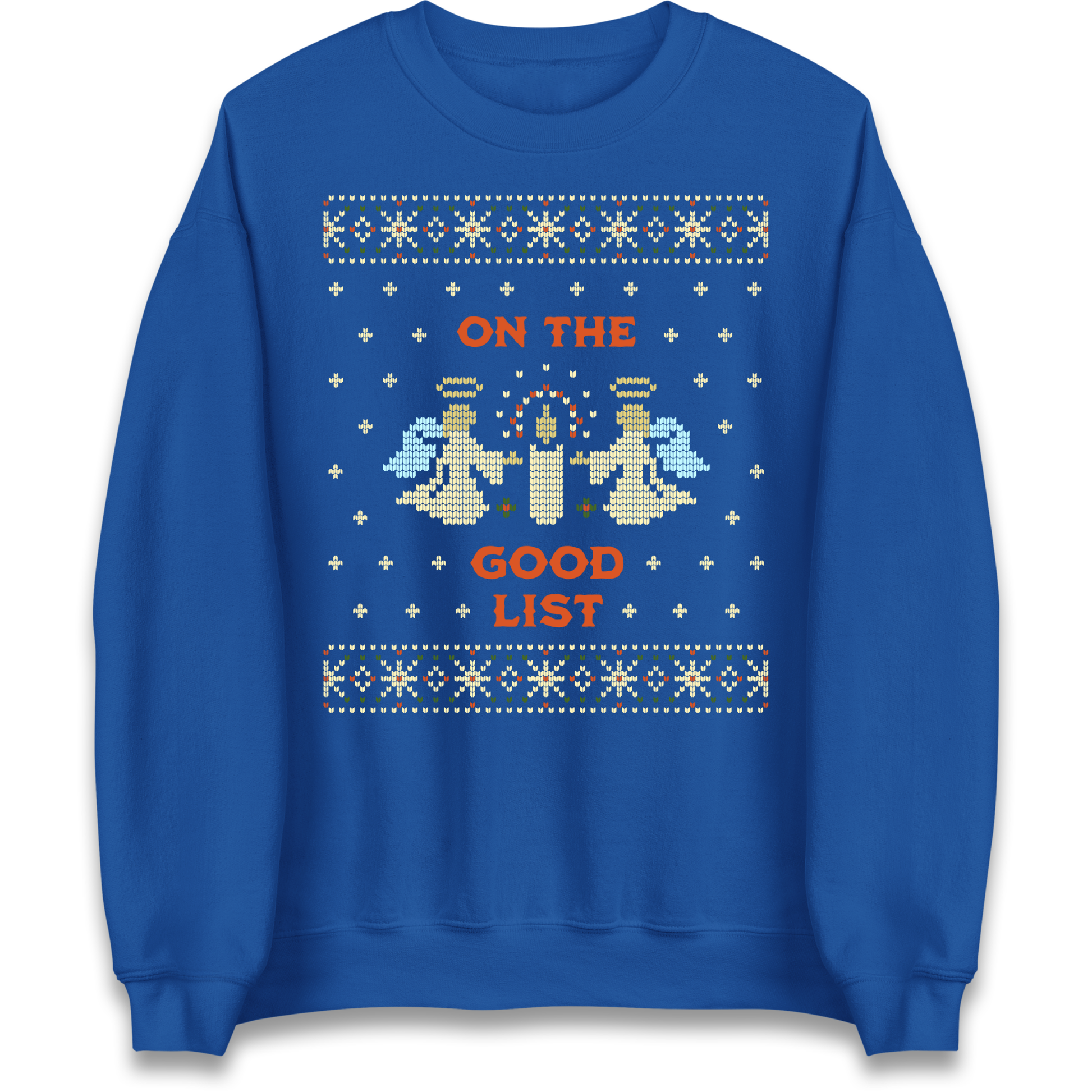 On The Good List Christmas Sweatshirt