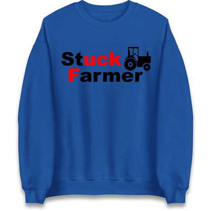 Stuck Farmer Sweatshirt
