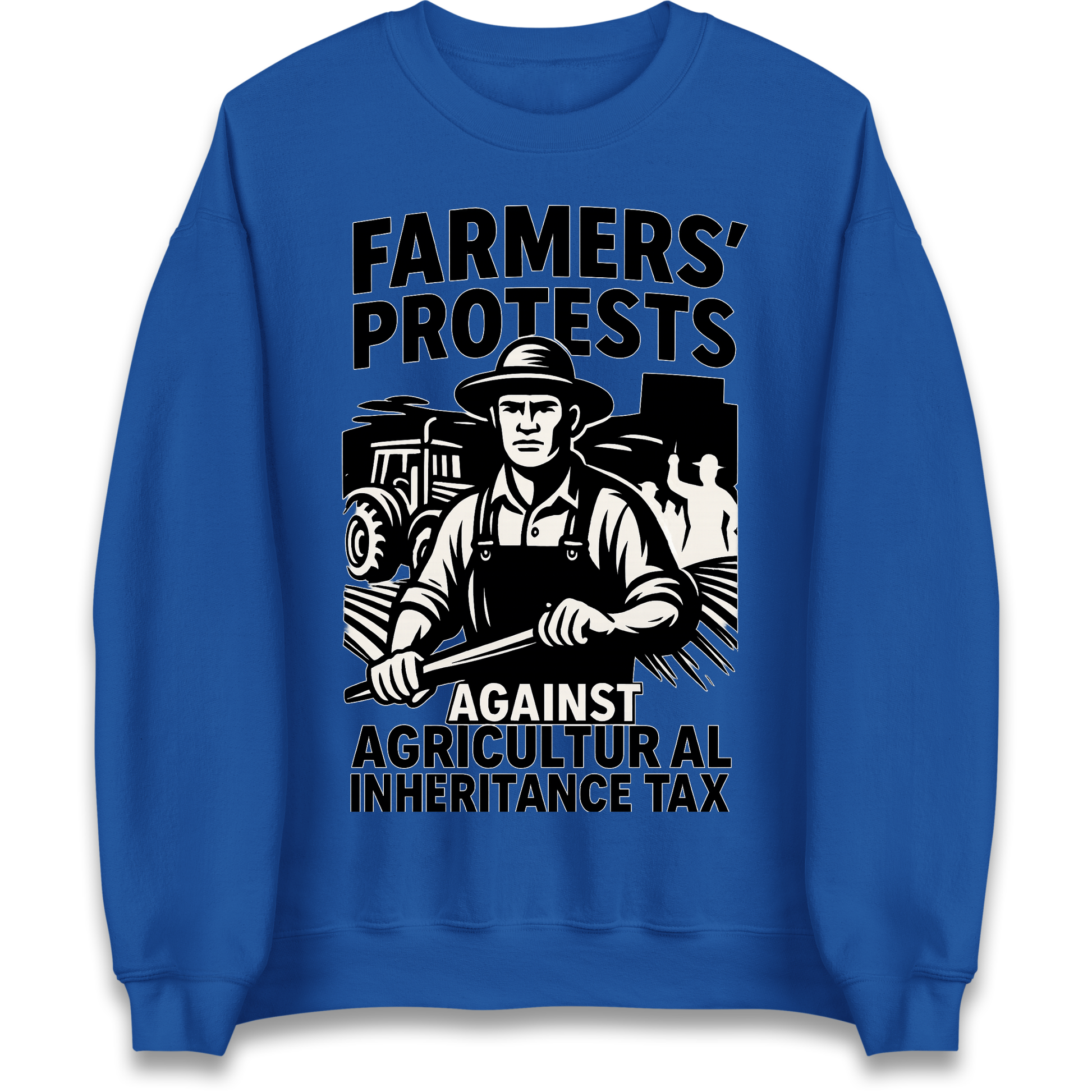 Farmers’ Protests Against Agricultural Inheritance Tax Sweatshirt