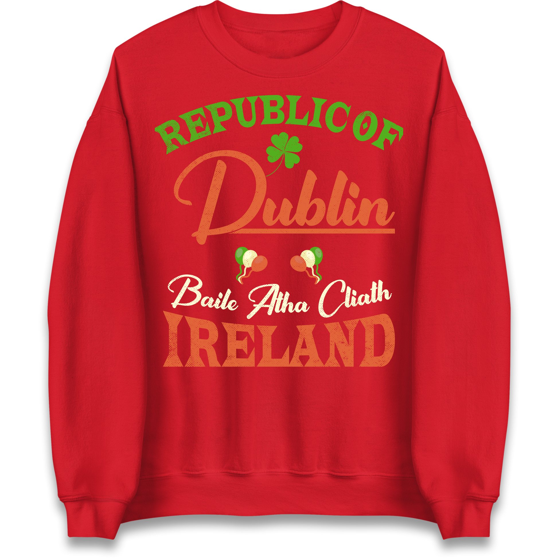 Dublin Ireland Sweatshirt