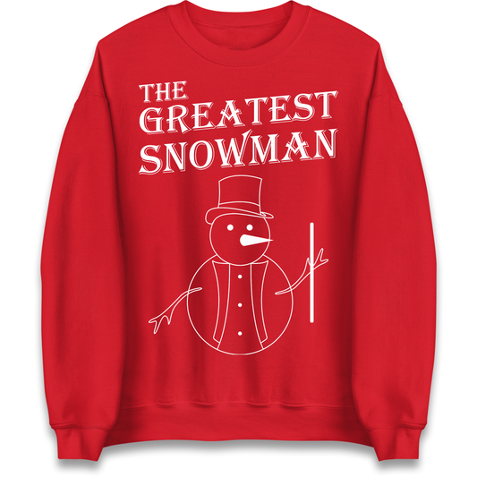 The Greatest Snowman Christmas Sweatshirt