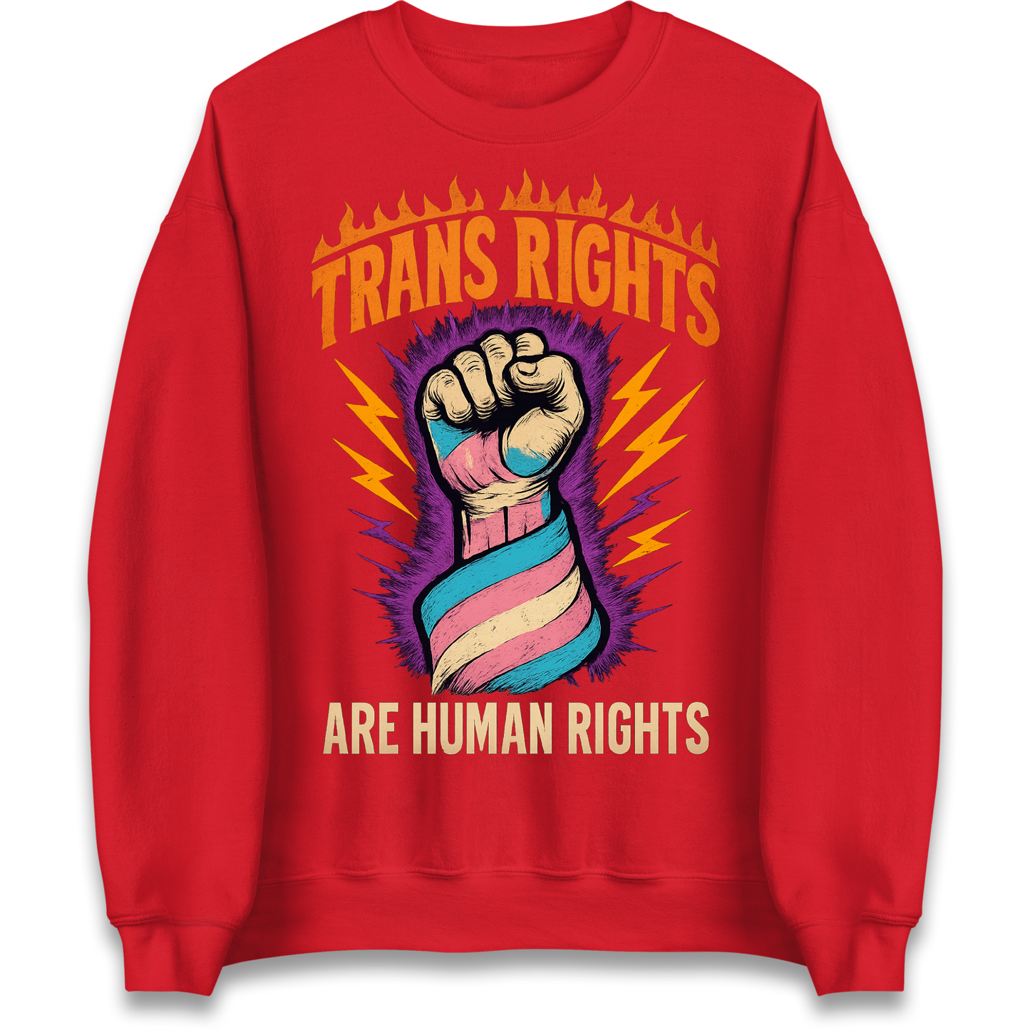 Trans Rights Are Human Rights Sweatshirt
