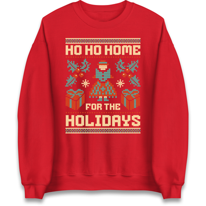 HO HO Home For the Holidays Christmas Sweatshirt