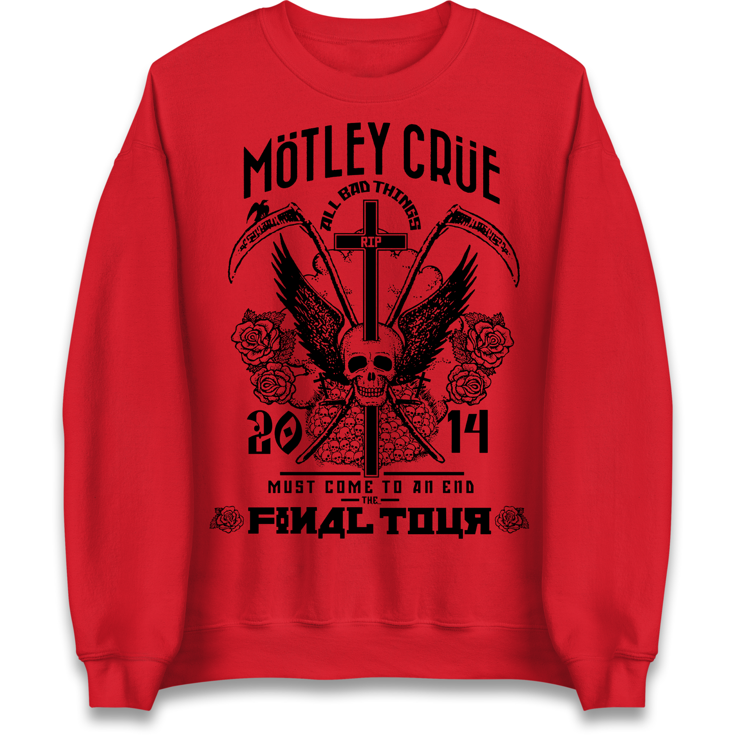 Motley Crue All Bad Things Sweatshirt
