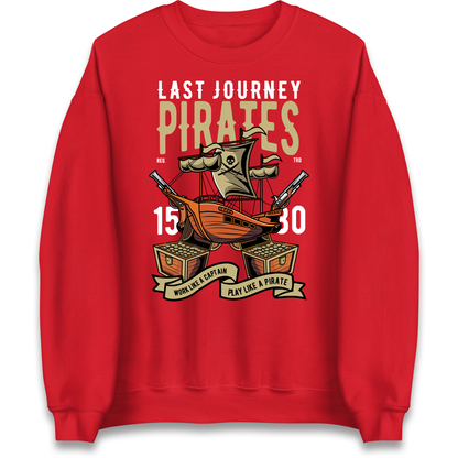 Last Journey Pirates Sweatshirt