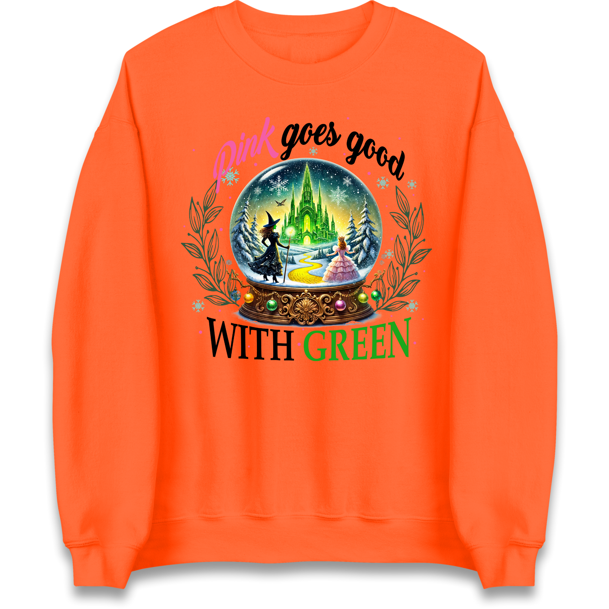 Wicked Pink Goes Good With Green Sweatshirt