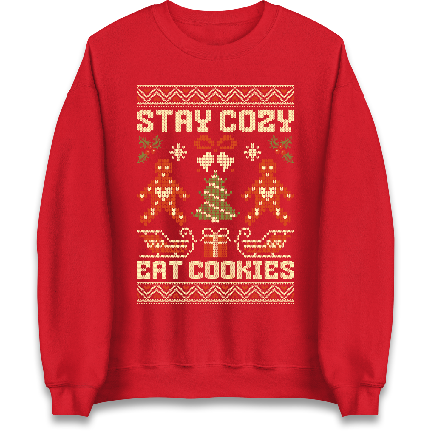 Stay Cozy Eat Cookies Christmas Sweatshirt
