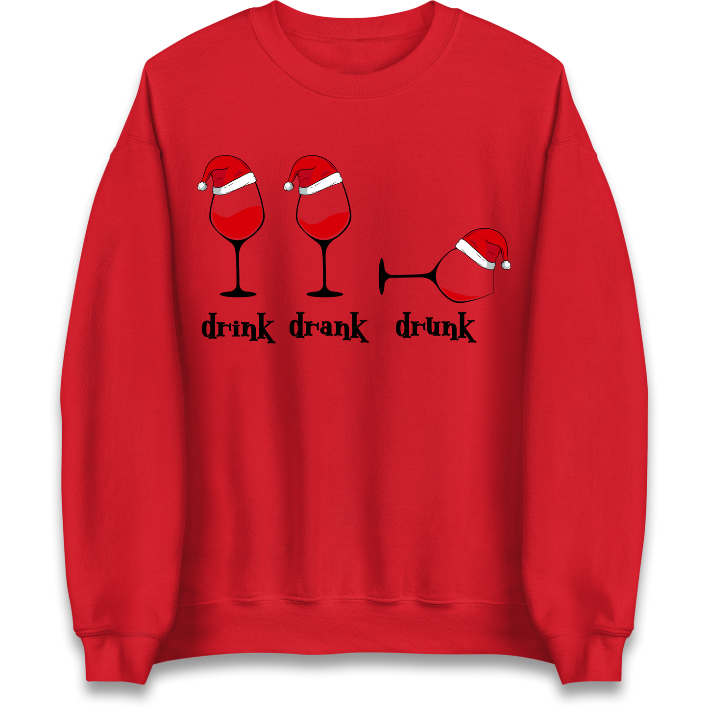 Drink Drank Drunk Sweatshirt
