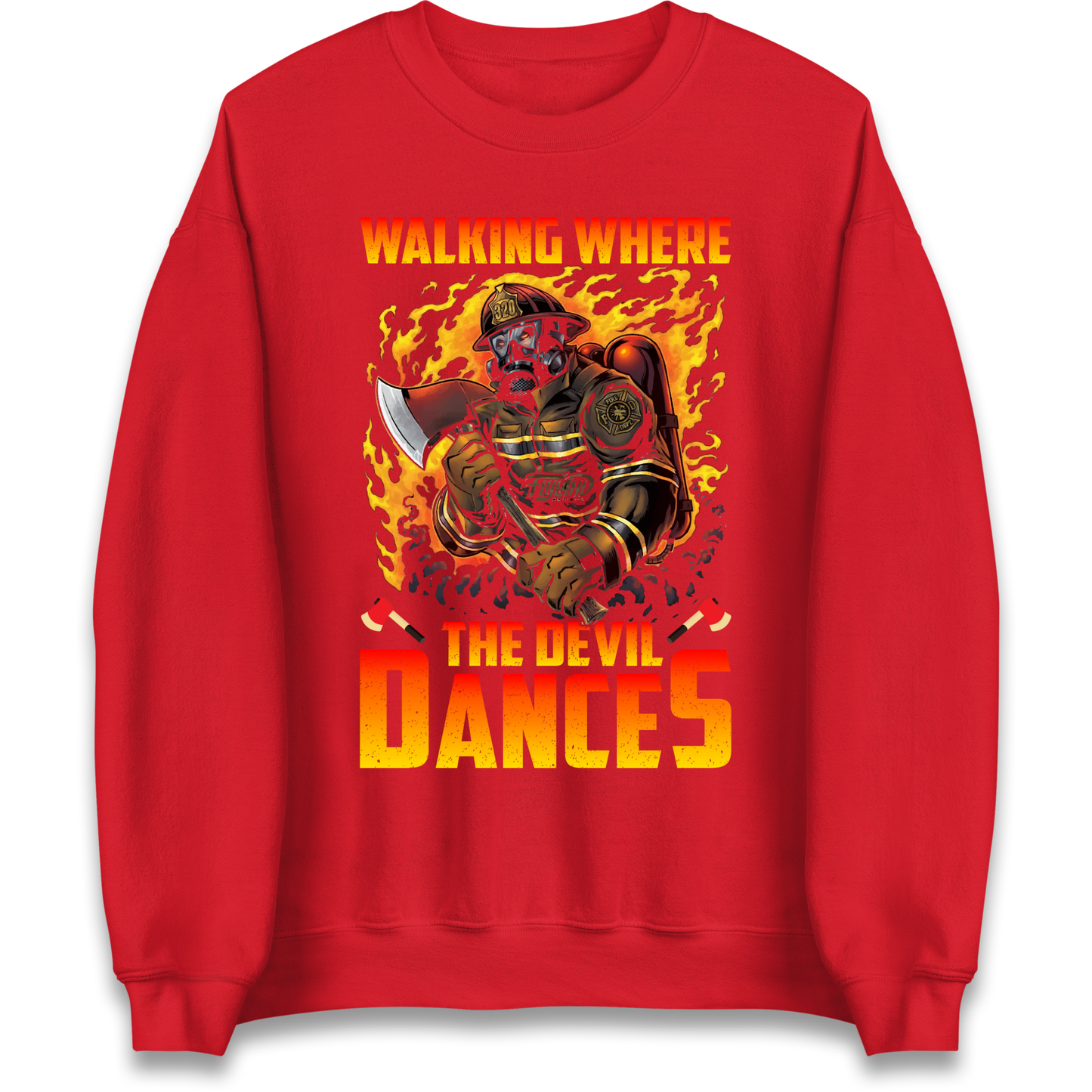 Walking Where The Devil Dances Sweatshirt