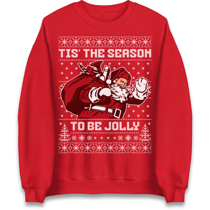 Tis The Season To Be Jolly Christmas Sweatshirt