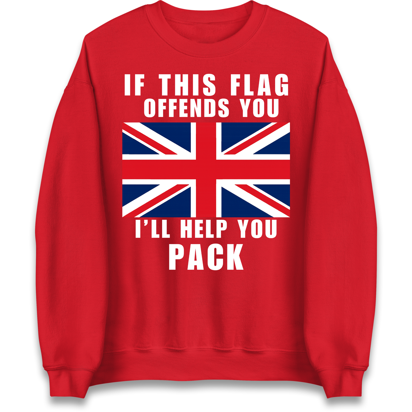 If This Flag Offends You I Will Help You Pack Sweatshirt