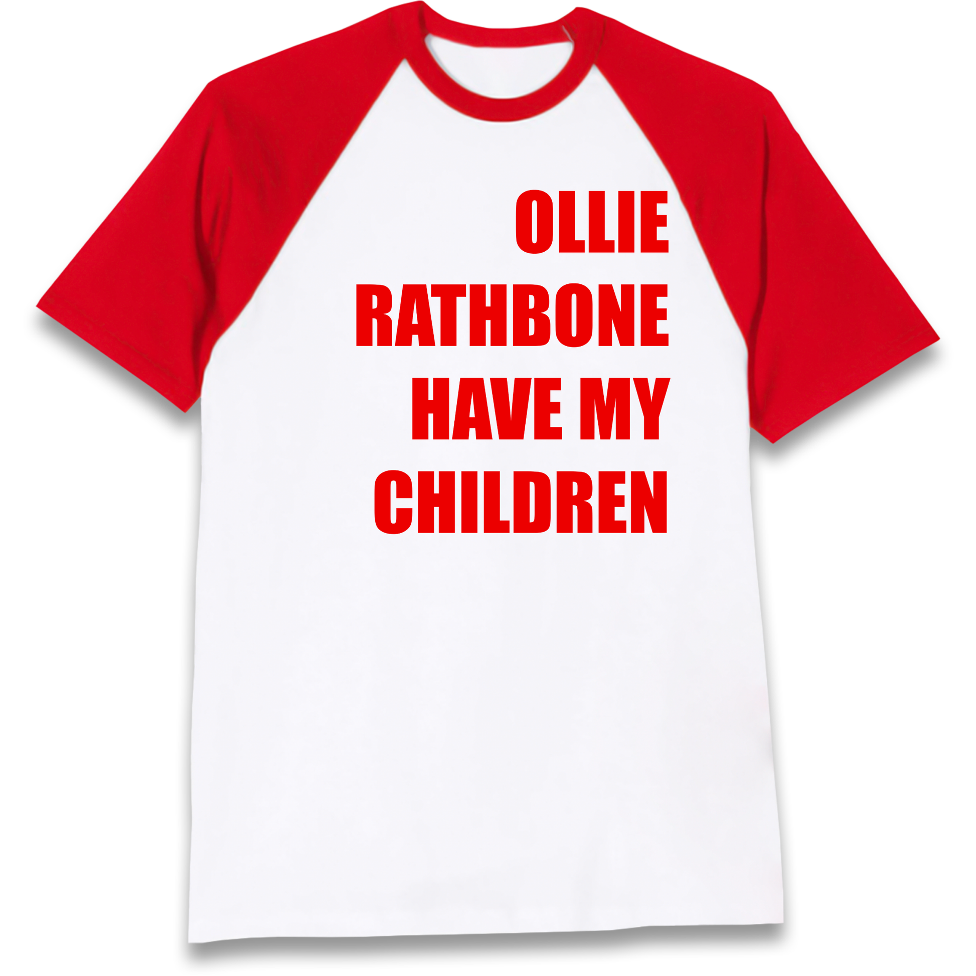 Ollie Rathbone Have My Children Rob McElhenney Wrexham Raglan T Shirt