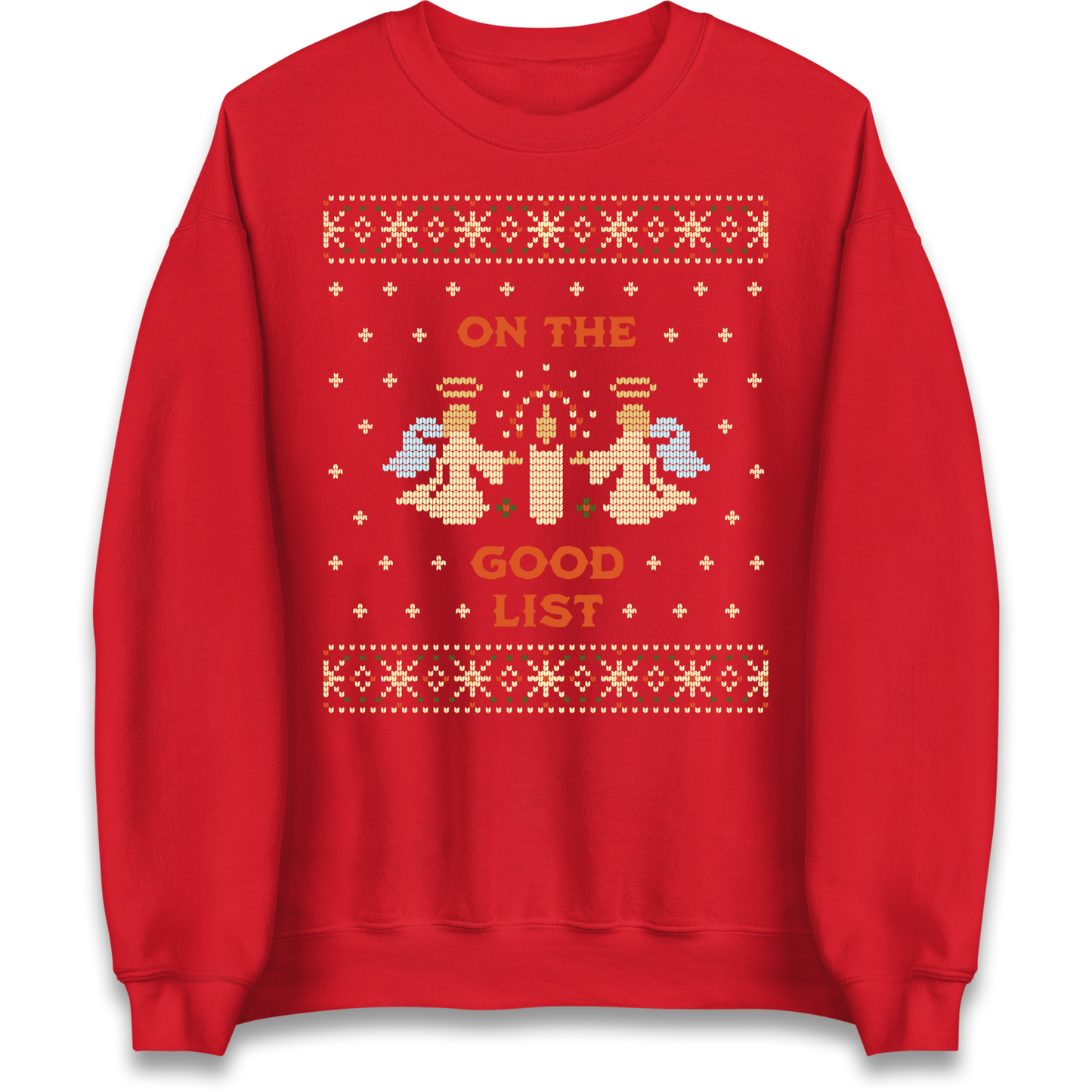 On The Good List Christmas Sweatshirt