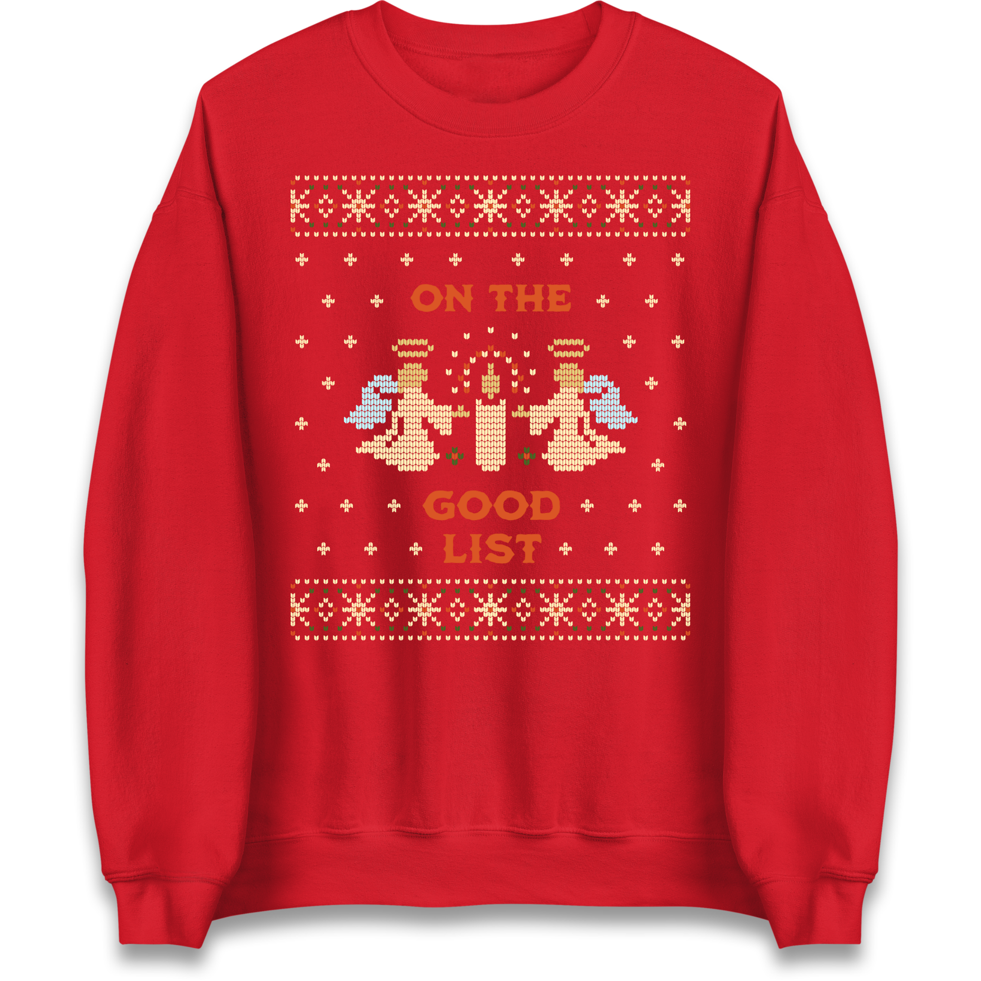 On The Good List Christmas Sweatshirt